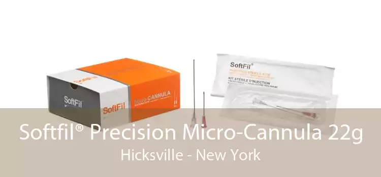Softfil® Precision Micro-Cannula 22g Hicksville - New York