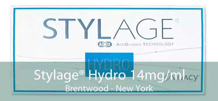 Stylage® Hydro 14mg/ml Brentwood - New York
