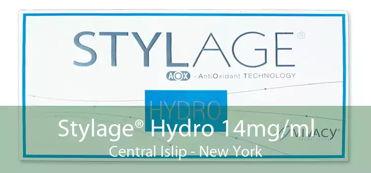Stylage® Hydro 14mg/ml Central Islip - New York