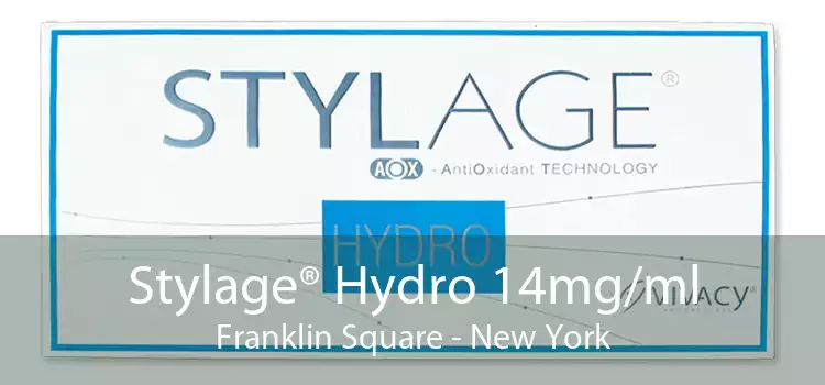 Stylage® Hydro 14mg/ml Franklin Square - New York