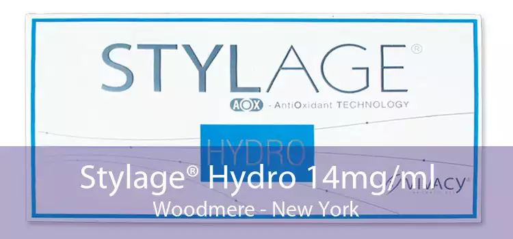 Stylage® Hydro 14mg/ml Woodmere - New York