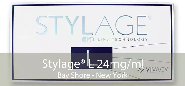 Stylage® L 24mg/ml Bay Shore - New York