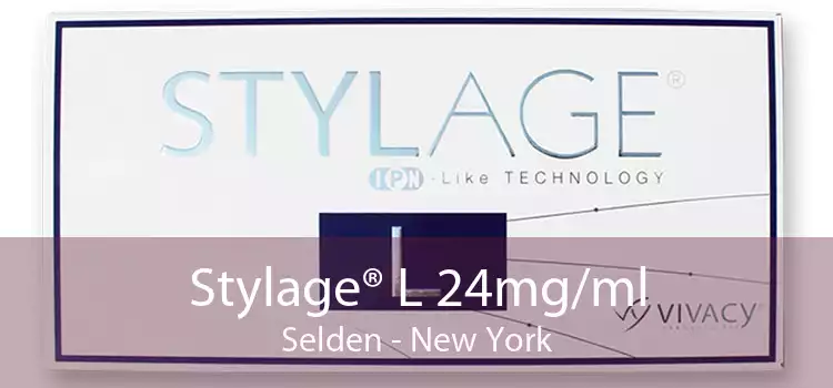 Stylage® L 24mg/ml Selden - New York