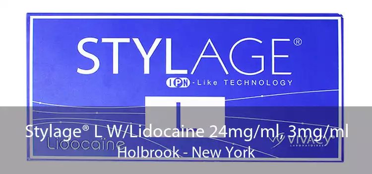 Stylage® L W/Lidocaine 24mg/ml, 3mg/ml Holbrook - New York