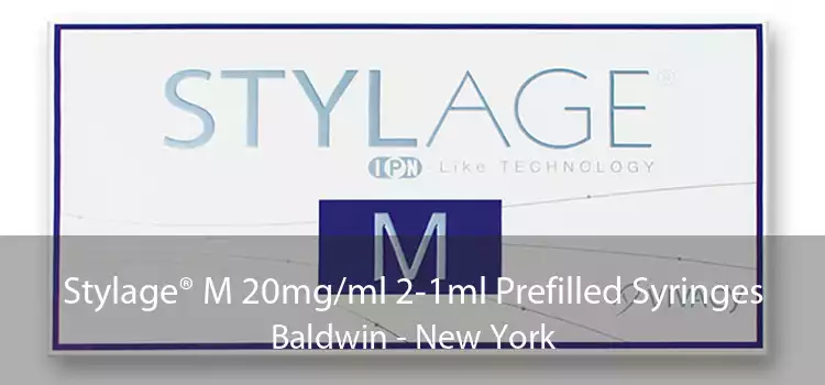 Stylage® M 20mg/ml 2-1ml Prefilled Syringes Baldwin - New York