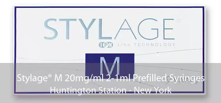 Stylage® M 20mg/ml 2-1ml Prefilled Syringes Huntington Station - New York