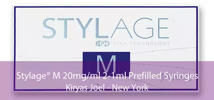 Stylage® M 20mg/ml 2-1ml Prefilled Syringes Kiryas Joel - New York