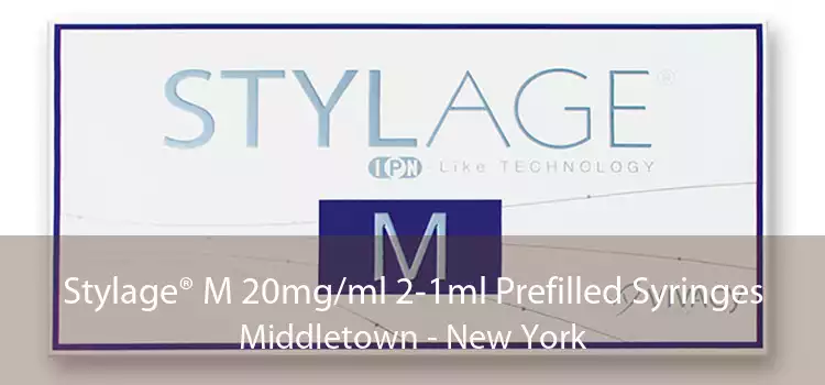 Stylage® M 20mg/ml 2-1ml Prefilled Syringes Middletown - New York