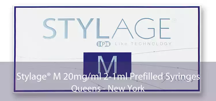 Stylage® M 20mg/ml 2-1ml Prefilled Syringes Queens - New York