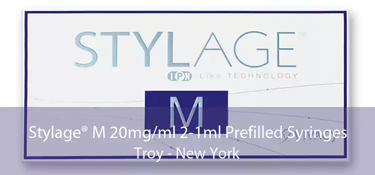 Stylage® M 20mg/ml 2-1ml Prefilled Syringes Troy - New York