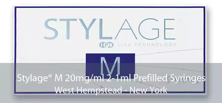 Stylage® M 20mg/ml 2-1ml Prefilled Syringes West Hempstead - New York