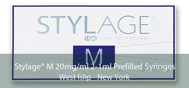 Stylage® M 20mg/ml 2-1ml Prefilled Syringes West Islip - New York