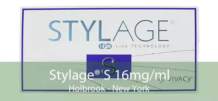 Stylage® S 16mg/ml Holbrook - New York