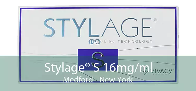 Stylage® S 16mg/ml Medford - New York