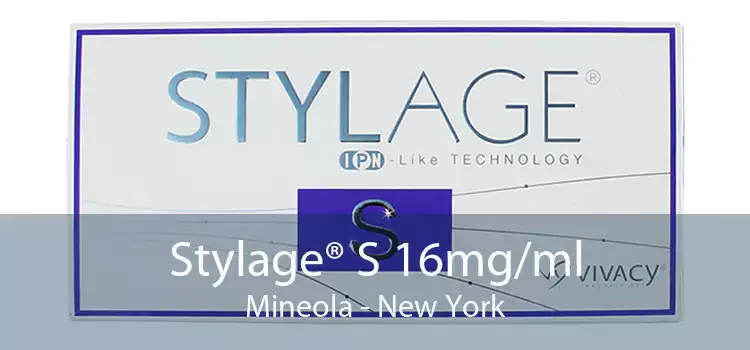 Stylage® S 16mg/ml Mineola - New York