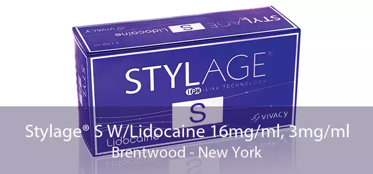 Stylage® S W/Lidocaine 16mg/ml, 3mg/ml Brentwood - New York