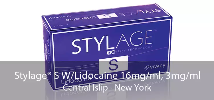 Stylage® S W/Lidocaine 16mg/ml, 3mg/ml Central Islip - New York