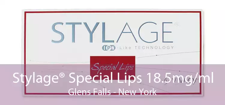 Stylage® Special Lips 18.5mg/ml Glens Falls - New York