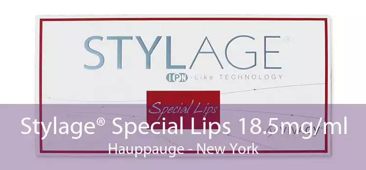 Stylage® Special Lips 18.5mg/ml Hauppauge - New York