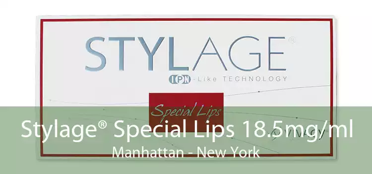 Stylage® Special Lips 18.5mg/ml Manhattan - New York