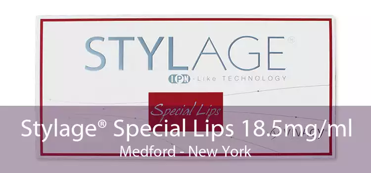 Stylage® Special Lips 18.5mg/ml Medford - New York
