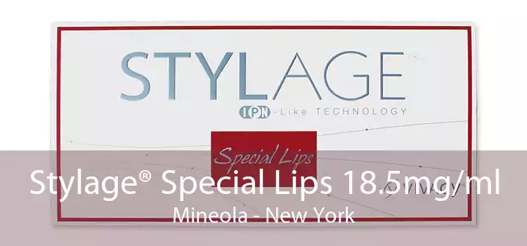 Stylage® Special Lips 18.5mg/ml Mineola - New York