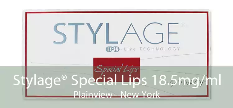 Stylage® Special Lips 18.5mg/ml Plainview - New York