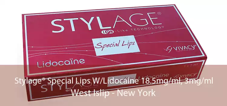 Stylage® Special Lips W/Lidocaine 18.5mg/ml, 3mg/ml West Islip - New York