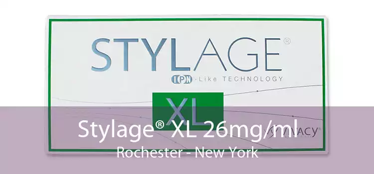 Stylage® XL 26mg/ml Rochester - New York