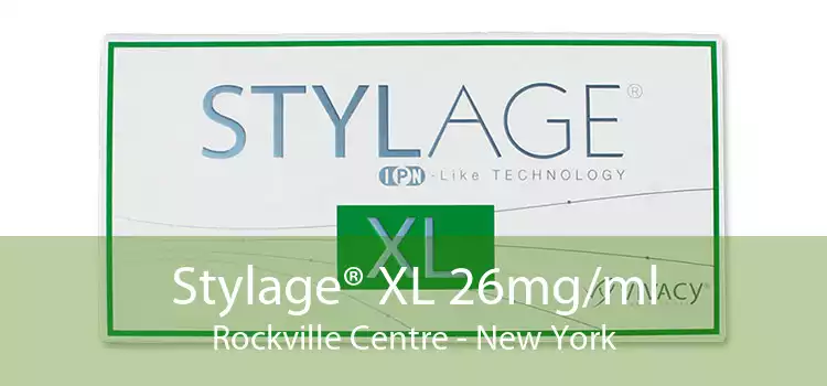 Stylage® XL 26mg/ml Rockville Centre - New York