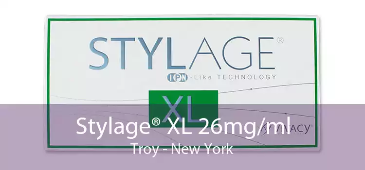 Stylage® XL 26mg/ml Troy - New York