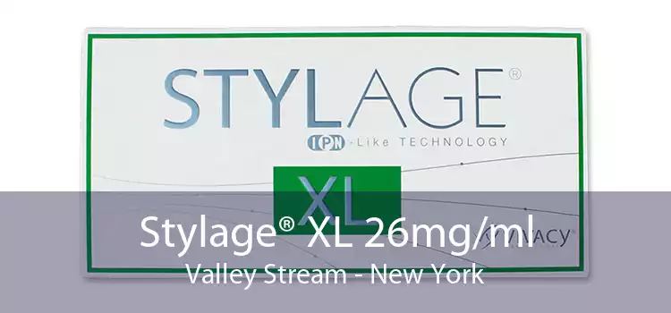 Stylage® XL 26mg/ml Valley Stream - New York