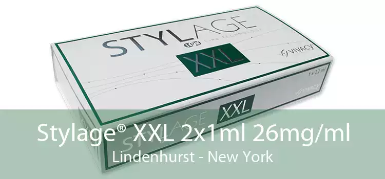 Stylage® XXL 2x1ml 26mg/ml Lindenhurst - New York