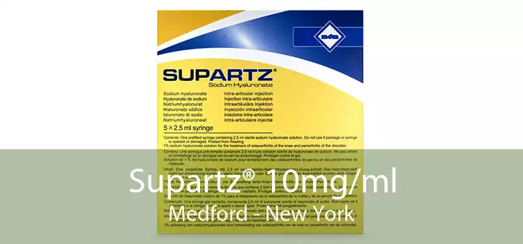 Supartz® 10mg/ml Medford - New York