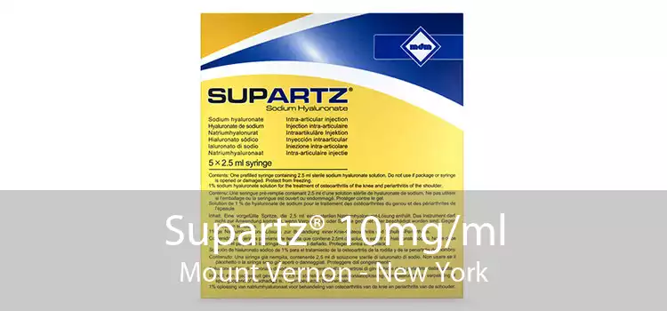 Supartz® 10mg/ml Mount Vernon - New York
