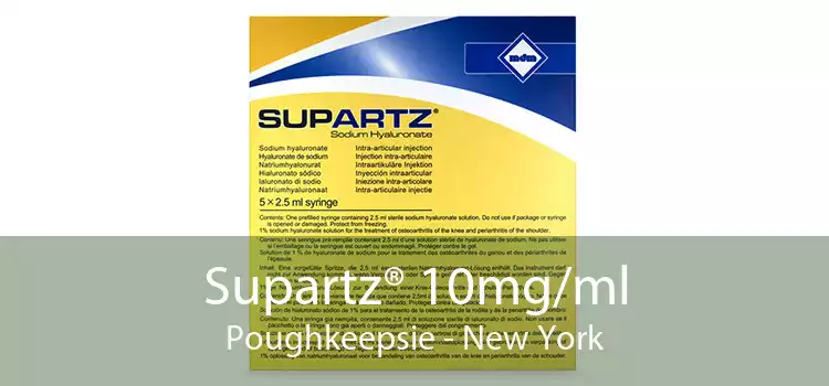 Supartz® 10mg/ml Poughkeepsie - New York