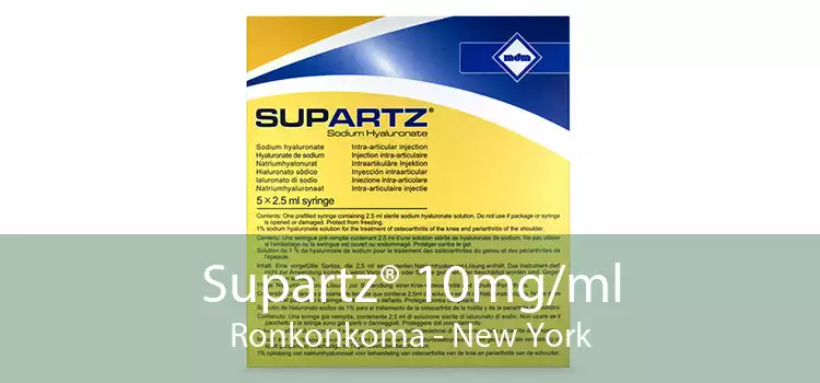 Supartz® 10mg/ml Ronkonkoma - New York