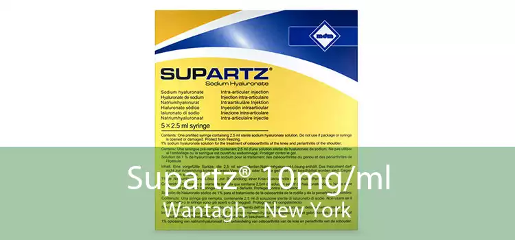 Supartz® 10mg/ml Wantagh - New York