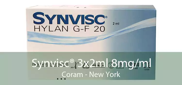 Synvisc® 3x2ml 8mg/ml Coram - New York