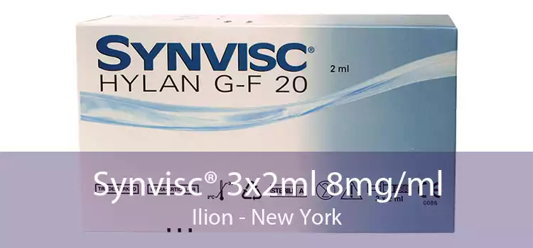 Synvisc® 3x2ml 8mg/ml Ilion - New York