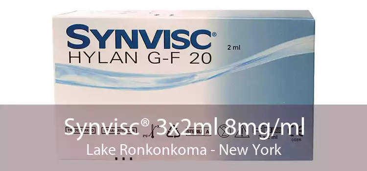 Synvisc® 3x2ml 8mg/ml Lake Ronkonkoma - New York