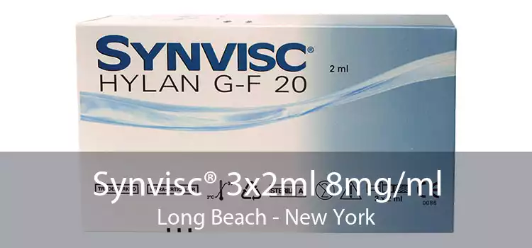 Synvisc® 3x2ml 8mg/ml Long Beach - New York