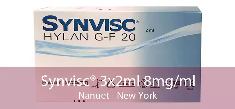 Synvisc® 3x2ml 8mg/ml Nanuet - New York