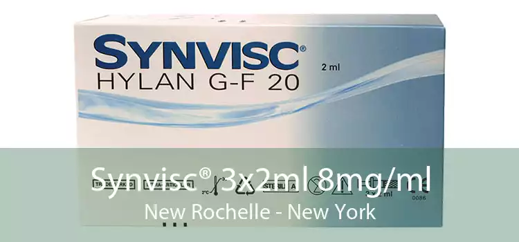 Synvisc® 3x2ml 8mg/ml New Rochelle - New York