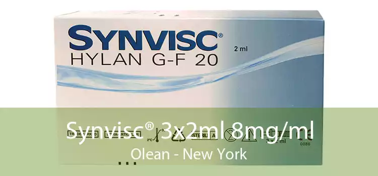 Synvisc® 3x2ml 8mg/ml Olean - New York
