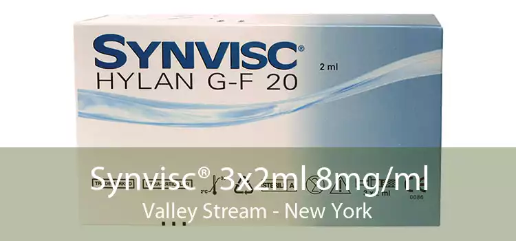 Synvisc® 3x2ml 8mg/ml Valley Stream - New York