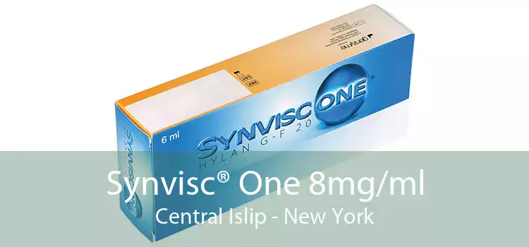 Synvisc® One 8mg/ml Central Islip - New York