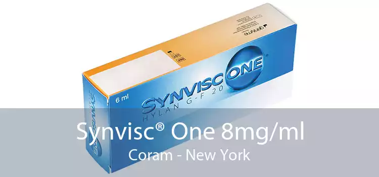 Synvisc® One 8mg/ml Coram - New York
