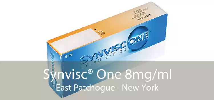 Synvisc® One 8mg/ml East Patchogue - New York