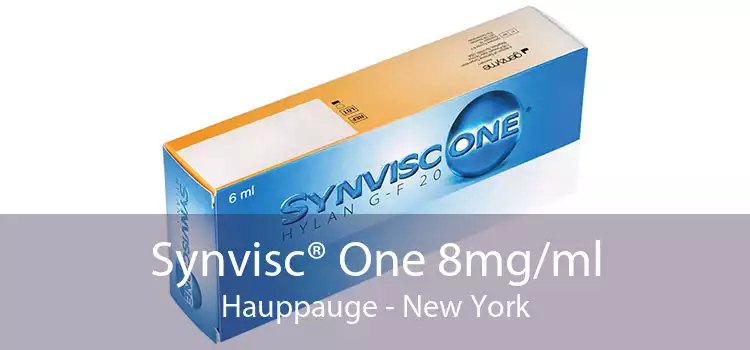 Synvisc® One 8mg/ml Hauppauge - New York